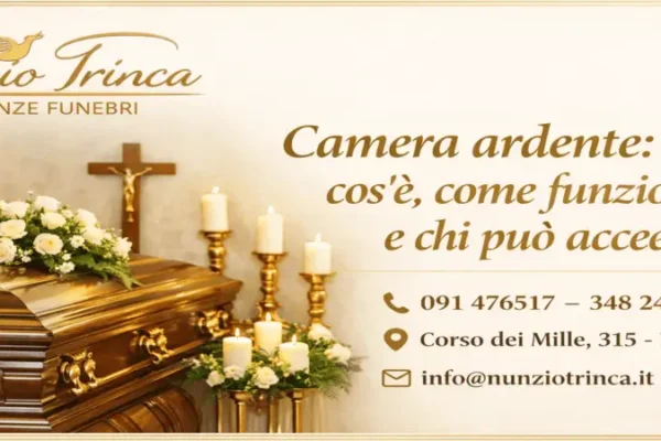 La camera ardente è il luogo del commiato, dove la salma viene esposta prima del funerale.